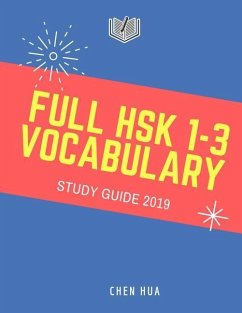 Full Hsk 1-3 Vocabulary Study Guide 2019 - Hua, Chen