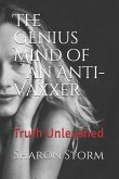 The Genius Mind of an Anti-Vaxxer