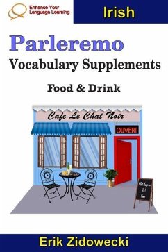Parleremo Vocabulary Supplements - Food & Drink - Irish - Zidowecki, Erik