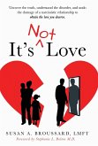 It's Not Love