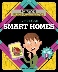 Scratch Code Smart Homes - Wainewright, Max