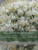 Healthy Vegan Recipe Book