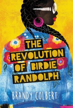 The Revolution of Birdie Randolph - Colbert, Brandy