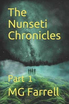 The Nunseti Chronicles - Farrell, Mg