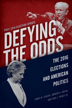 Defying the Odds - Ceaser, James W.; Busch, Andrew E.; Pitney, John J.