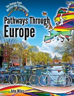 Pathways Through Europe - Miles, John C