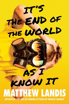 It's the End of the World as I Know It - Landis, Matthew