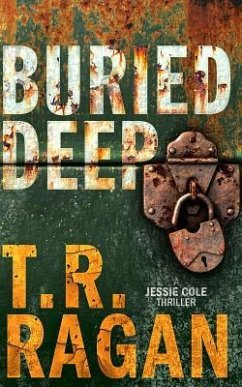 Buried Deep - Ragan, T.R.