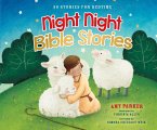 Night Night Bible Stories: 30 Stories for Bedtime