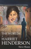 The Worlds of Harriet Henderson