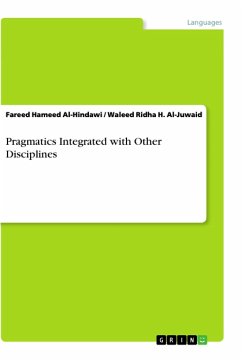 Pragmatics Integrated with Other Disciplines