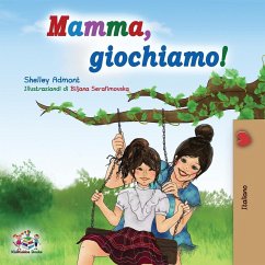 Mamma, giochiamo! - Admont, Shelley; Books, Kidkiddos