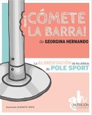 ¡Cómete la barra!