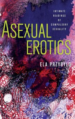 Asexual Erotics - Przybylo, Ela