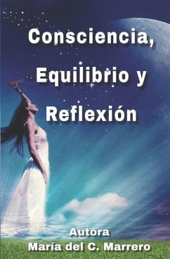 Consciencia, Equilibrio y Reflexión - Marrero, Maria del C.