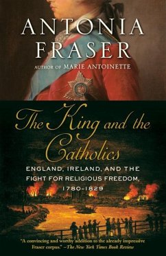 The King and the Catholics - Fraser, Antonia