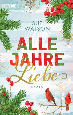 Alle Jahre Liebe (eBook, ePUB) - Watson, Sue