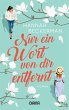 Nur ein Wort von dir entfernt (eBook,... - Bild 1