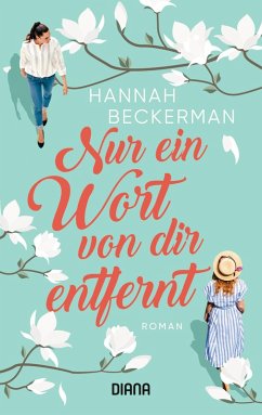 Nur ein Wort von dir entfernt (eBook, ePUB) - Beckerman, Hannah