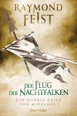 Der Flug der Nachtfalken / Der dunkle Krieg von Midkemia Bd.1 (eBook, ePUB)