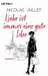 Liebe ist immer eine gute Idee (eBook,... - Bild 1