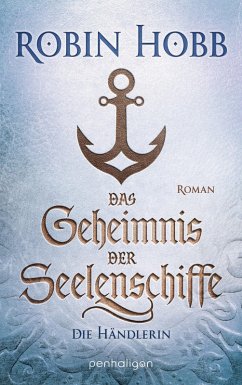 Das Geheimnis der Seelenschiffe - Die Händlerin (eBook, ePUB) - Hobb, Robin
