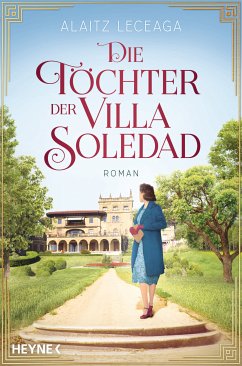 Die Töchter der Villa Soledad (eBook, ePUB) - Leceaga, Alaitz Extremera