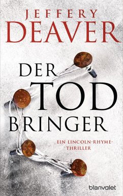 Der Todbringer / Lincoln Rhyme Bd.14 (eBook, ePUB) - Deaver, Jeffery