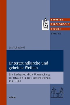 Untergrundkirche und geheime Weihen (eBook, ePUB) - Vybíralová, Eva