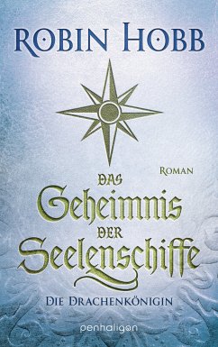 Das Geheimnis der Seelenschiffe - Die Drachenkönigin (eBook, ePUB) - Hobb, Robin