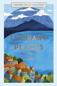 Literary Places (eBook, ePUB) - Baxter, Sarah