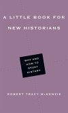 A Little Book for New Historians (eBook, ePUB)