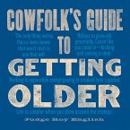 Cowfolk's Guide to Getting Older (eBook, ePUB)