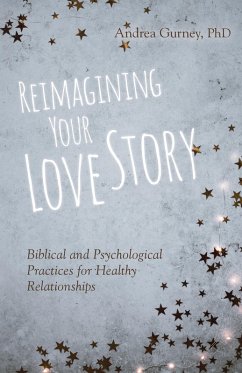 Cover Reimagining Your Love Story (eBook, ePUB)