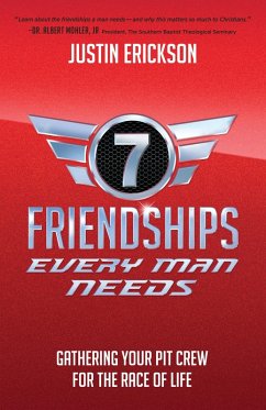 Seven Friendships Every Man Needs (eBook, ePUB) - Erickson, Justin