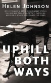 Uphill Both Ways (eBook, ePUB) Uphill Both Ways (eBook, ePUB)