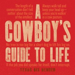 Cover A Cowboy's Guide to Life (eBook, ePUB)