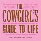 The Cowgirl's Guide to Life (eBook, ePUB)