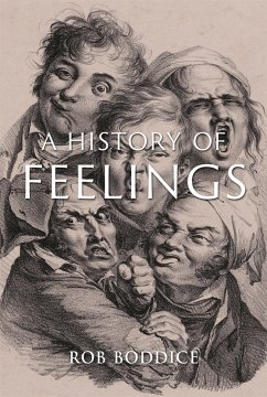 History of Feelings (eBook, ePUB) - Rob Boddice, Boddice