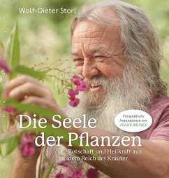 Die Seele der Pflanzen (eBook, PDF) - Storl, Wolf-Dieter; Brunke, Frank