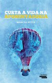 Curta a vida na aposentadoria (eBook, ePUB)