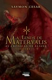 A Lenda de Materyalis - As crônicas de Aliank (eBook, ePUB)