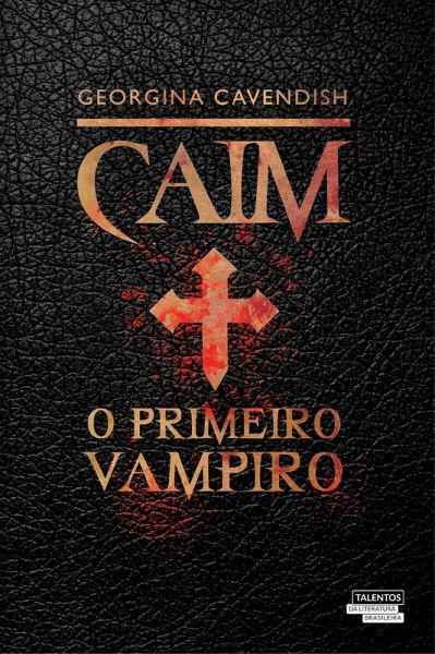 Caim, o Primeiro Vampiro (eBook, ePUB)