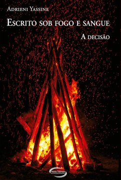 Cover Escrito Sob Fogo e Sangue - A Decisão (eBook, ePUB)