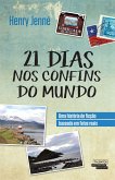 21 dias nos confins do mundo (eBook, ePUB) 21 dias nos confins do mundo (eBook, ePUB)
