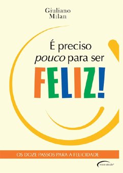 Cover É Preciso Pouco Para Ser Feliz (eBook, ePUB)