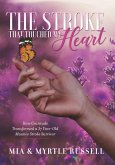 The Stroke That Touched My Heart (eBook, ePUB)