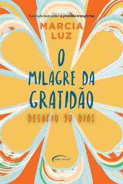 Cover O milagre da gratidão: desafio 90 dias (eBook, ePUB)