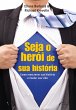 Seja o herói da sua história (eBook,... - Bild 1