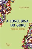 A Concubina do Guru e Outros Contos (eBook, ePUB)